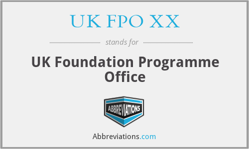 UK FPO XX - UK Foundation Programme Office